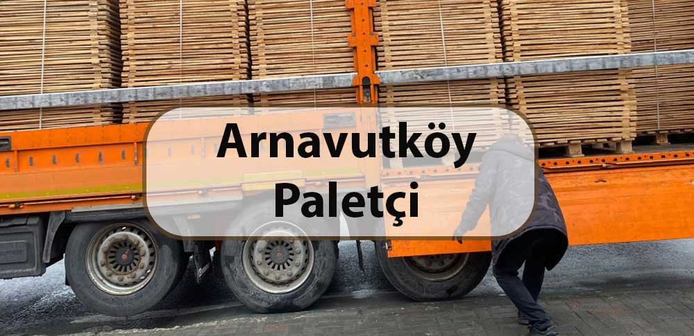 arnavutköy ikinci el 2.el palet alım satımı