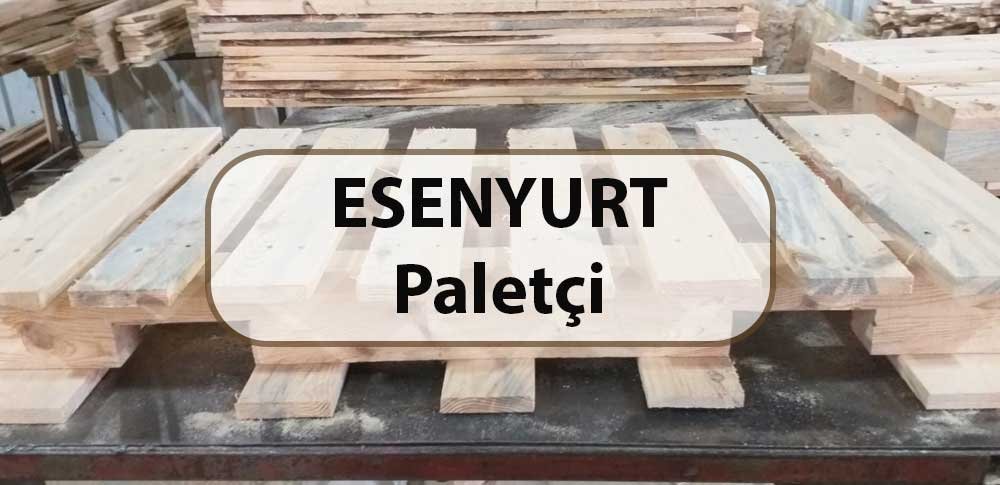 esenyurt paletçi firması