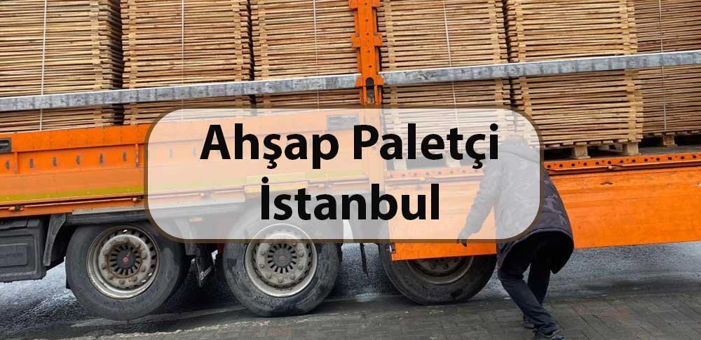 ahşap ikinci el paletçi istanbul