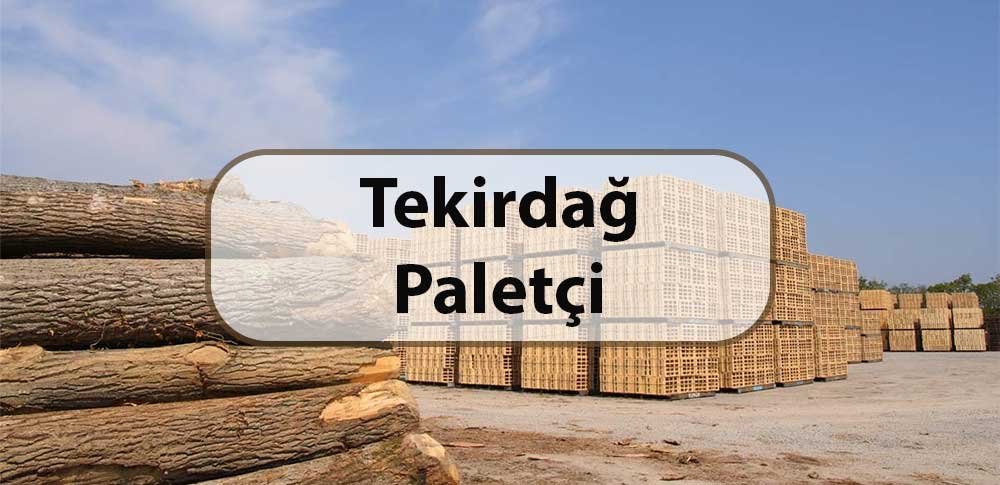tekirdağ ahşap paletçi